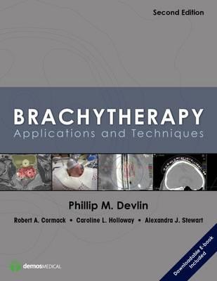Brachytherapy: Applications and Techniques - Click Image to Close