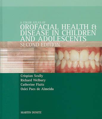 Color Atlas of Orofacial Health and Disease in Children and Adolescents - Click Image to Close