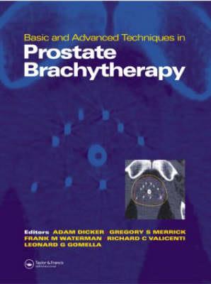 Basic and Advanced Techniques in Prostate Brachytherapy - Click Image to Close