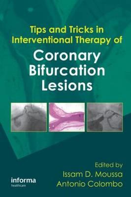 Tips and Tricks in Interventional Therapy of Coronary Bifurcation Lesions - Click Image to Close