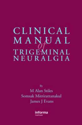 Clinical Manual of Trigeminal Neuralgia - Click Image to Close