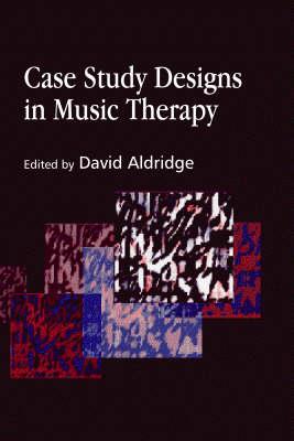  Case Study Designs in Music Therapy