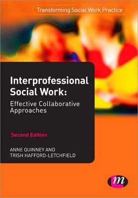 Interprofessional Social Work: Effective Collaborative Approaches 2nd Edition - Click Image to Close