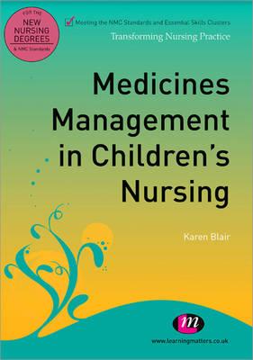 Medicines Management in Children's Nursing - Click Image to Close