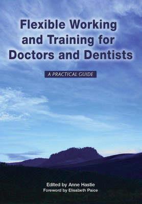 Flexible Working and Training for Doctors and Dentists - Click Image to Close