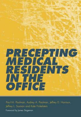 Precepting Medical Residents in the Office - Click Image to Close