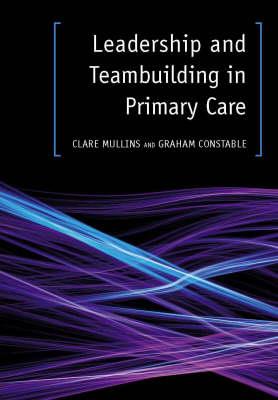 Leadership and Teambuilding in Primary Care - Click Image to Close