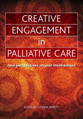 Creative Engagement in Palliative Care - Click Image to Close