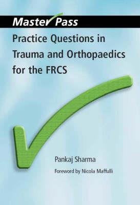 Practice Questions in Trauma and Orthopaedics for the FRCS - Click Image to Close