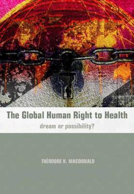 The Global Human Right to Health - Click Image to Close