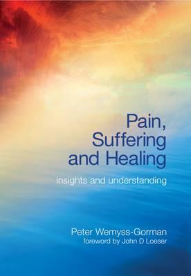 Pain, Suffering and Healing - Click Image to Close