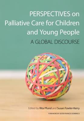 Perspectives on Palliative Care for Children and Young People - Click Image to Close