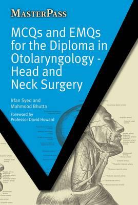 MCQs and EMQs for the Diploma in Otolaryngology - Click Image to Close