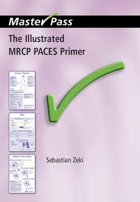 The Illustrated MRCP PACES Primer - Click Image to Close