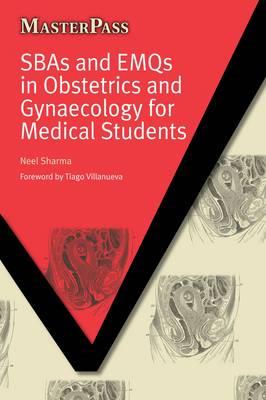 SBAs and EMQs in Obstetrics and Gynaecology for Medical Students - Click Image to Close