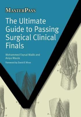 The Ultimate Guide to Passing Surgical Clinical Finals - Click Image to Close