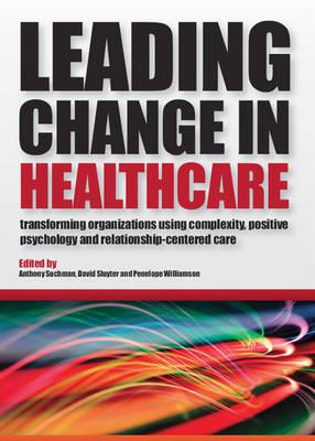 Leading Change in Healthcare - Click Image to Close