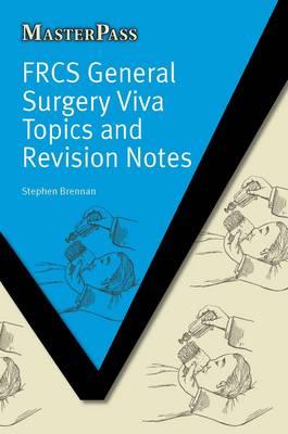 FRCS General Surgery Viva Topics and Revision Notes - Click Image to Close