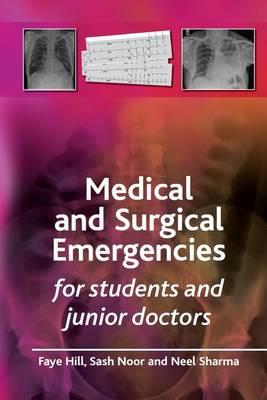 Medical and Surgical Emergencies for Students and Junior Doctors - Click Image to Close