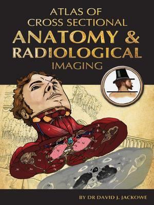 Atlas of Cross Sectional Anatomy and Radiological Imaging - Click Image to Close