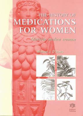 The History of Medications for Women - Click Image to Close