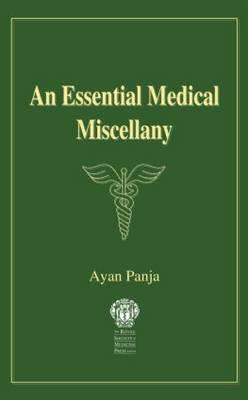 An Essential Medical Miscellany - Click Image to Close