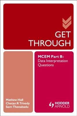 Get Through MCEM Part B: Data Interpretation Questions - Click Image to Close