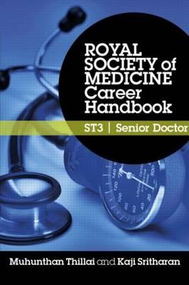 Royal Society of Medicine Career Handbook: ST3 - Senior Doctor - Click Image to Close