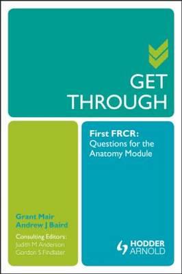 Get Through First FRCR: Questions for the Anatomy Module - Click Image to Close