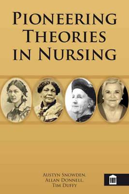 Pioneering Theories in Nursing - Click Image to Close