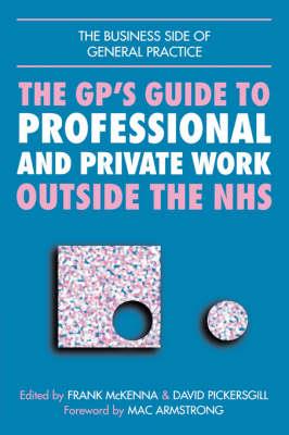 GPs Guide to Professional and Private Work Outside the NHS - Click Image to Close