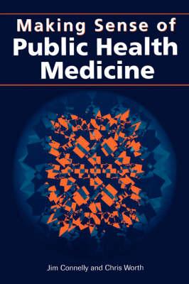 Making Sense of Public Health Medicine - Click Image to Close