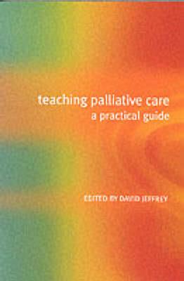 Teaching Palliative Care - Click Image to Close