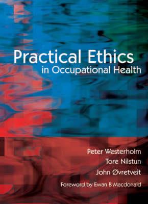 Practical Ethics in Occupational Health - Click Image to Close