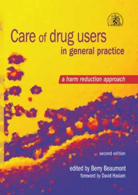 Care of Drug Users in General Practice - Click Image to Close