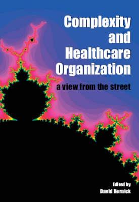 Complexity and Healthcare Organization - Click Image to Close