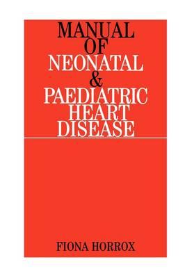 Manual of Neonatal and Paediatric Congenital Heart Disease - Click Image to Close