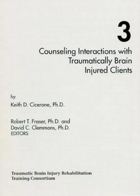 Counseling Interactions with Traumatically Brain Injured Clients - Click Image to Close