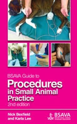 BSAVA Guide to Procedures in Small Animal Practice - Click Image to Close