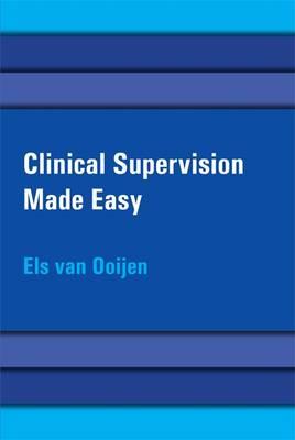 Clinical Supervision Made Easy: a Creative and Relational Approach for the Helping Professions - Click Image to Close
