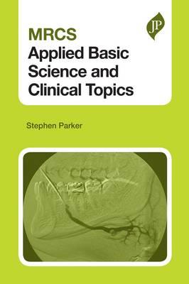 MRCS Applied Basic Science and Clinical Topics - Click Image to Close