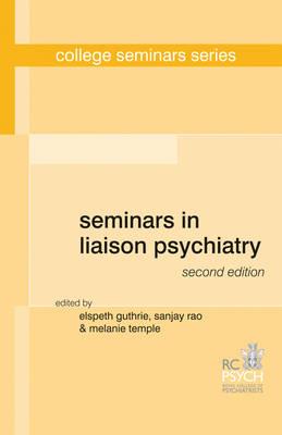 Seminars in Liaison Psychiatry - Click Image to Close