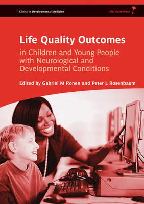 Life Quality Outcomes in Children and Young People with Neurological and Developmental Conditions: Concepts, Evidence and Practice - Click Image to Close
