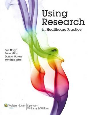Using Research in Healthcare Practice - Click Image to Close