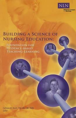 Building a Science of Nursing Education (NLN) - Click Image to Close