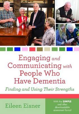 Engaging and Communicating with People Who Have Dementia - Click Image to Close