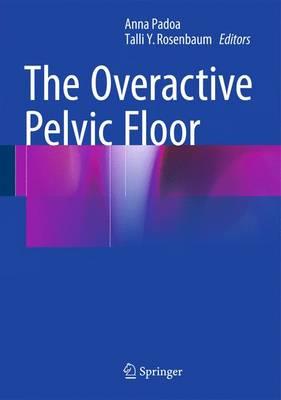 The Overactive Pelvic Floor: 2015 - Click Image to Close
