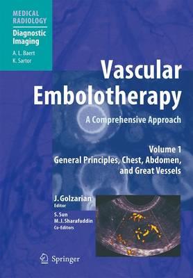 Vascular Embolotherapy: A Comprehensive Approach: Volume 1 - Click Image to Close