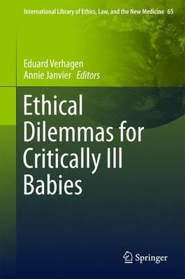 Ethical Dilemmas for Critically Ill Babies: 2016 - Click Image to Close