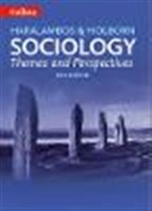 Sociology Themes and Perspectives (Haralambos and Holborn) - Click Image to Close